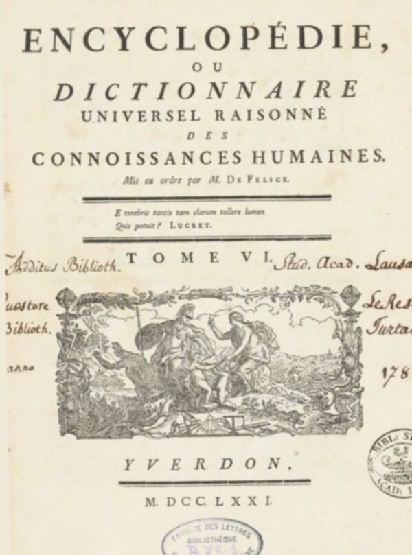 Encyclopédie, ou, Dictionnaire universel raisonné des connoissances humaines. Tome VI.