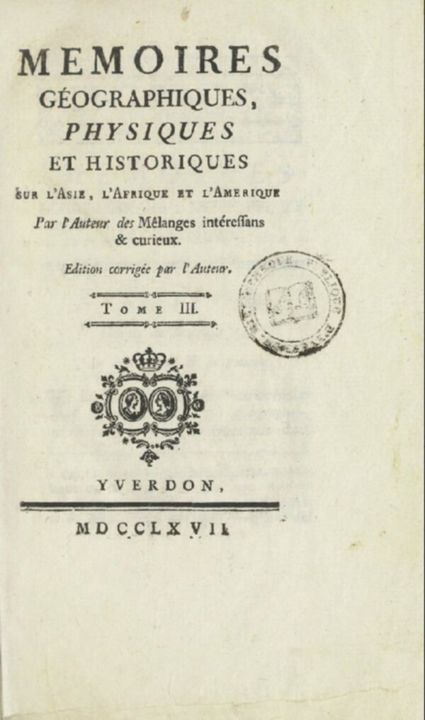 Mémoires géographiques, physiques et historiques sur l'Asie, l'Afrique et l'Amérique. Tome 3