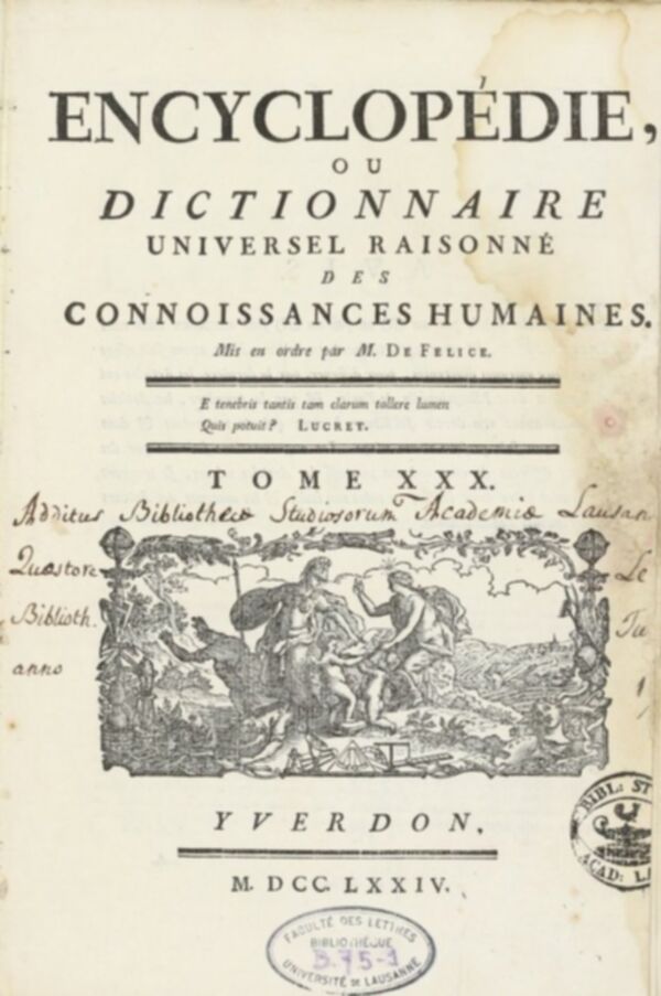 Encyclopédie, ou, Dictionnaire universel raisonné des connoissances humaines. Tome XXX.