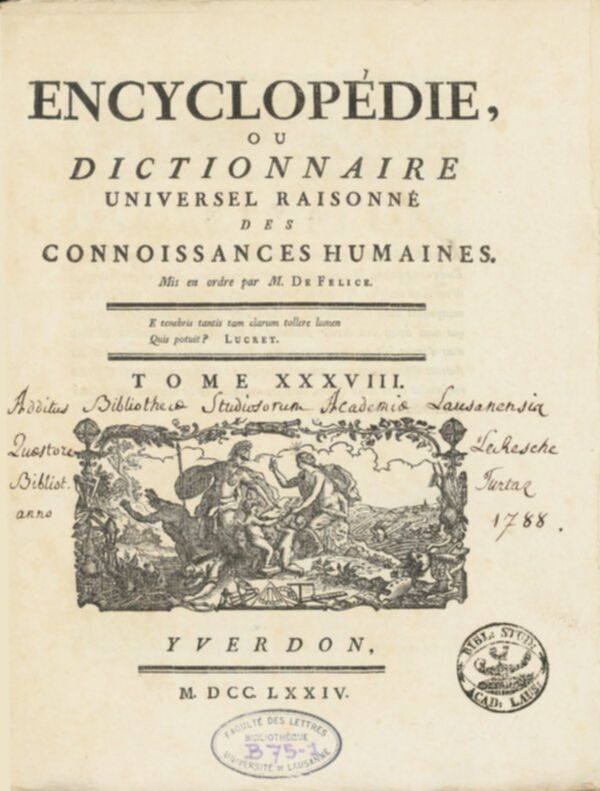 Encyclopédie, ou, Dictionnaire universel raisonné des connoissances humaines. Tome XXXVIII.