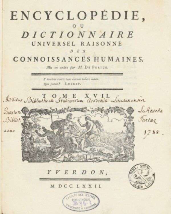 Encyclopédie, ou, Dictionnaire universel raisonné des connoissances humaines. Tome XVII.