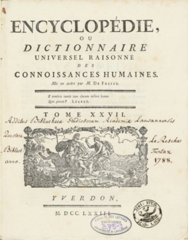 Encyclopédie, ou, Dictionnaire universel raisonné des connoissances humaines. Tome XXVII.