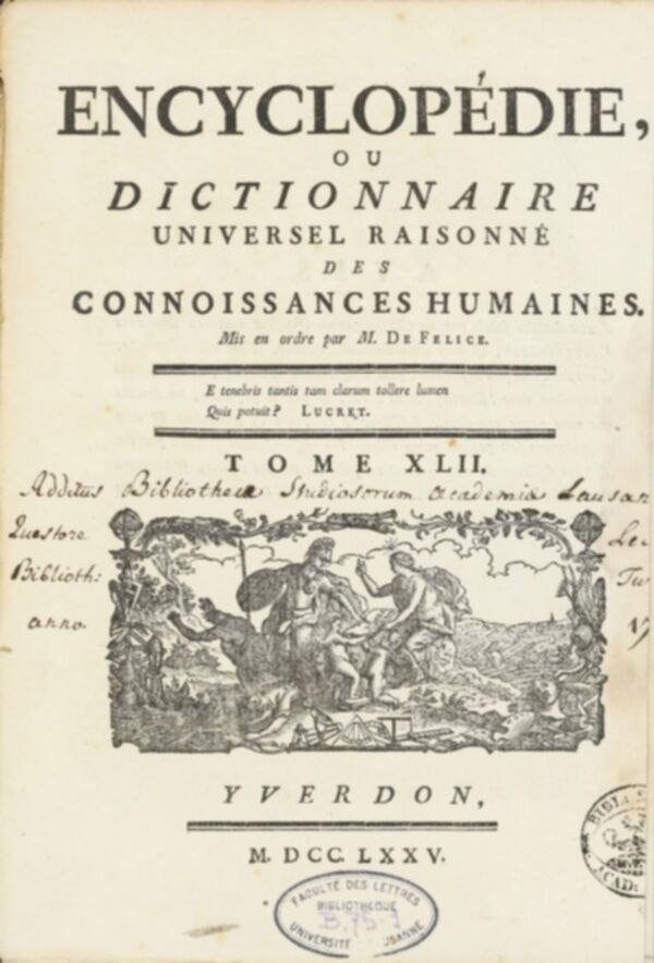 Encyclopédie, ou, Dictionnaire universel raisonné des connoissances humaines. Tome XLII.