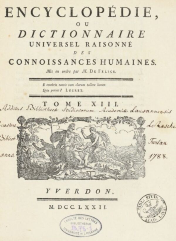 Encyclopédie, ou, Dictionnaire universel raisonné des connoissances humaines. Tome XIII.