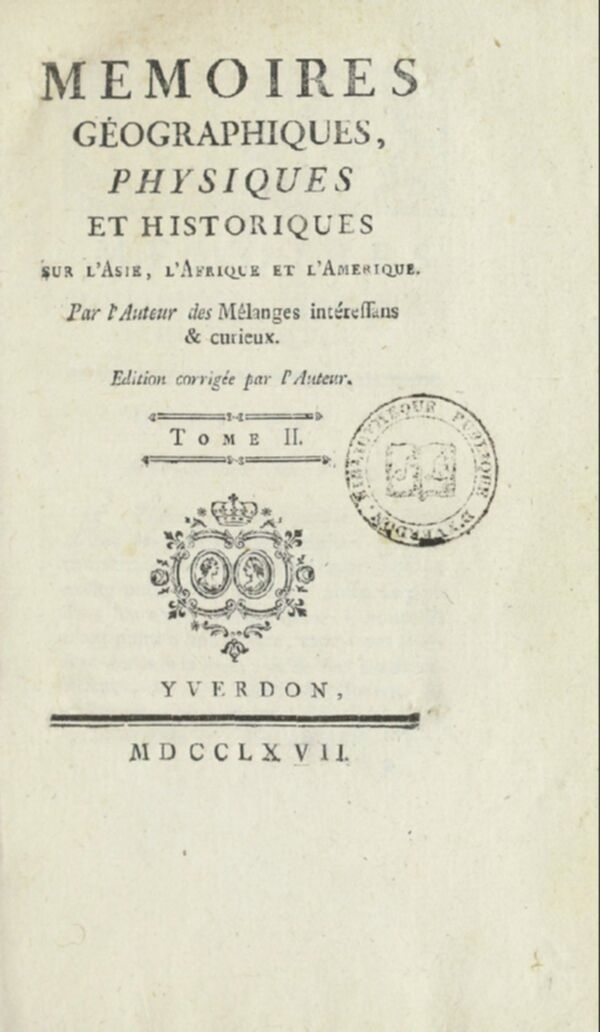 Mémoires géographiques, physiques et historiques sur l'Asie, l'Afrique et l'Amérique. Tome 2