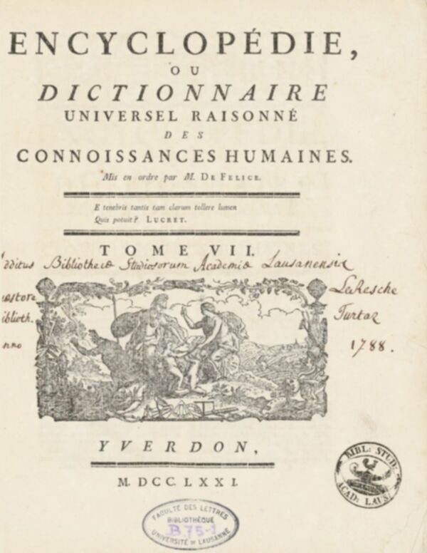 Encyclopédie, ou, Dictionnaire universel raisonné des connoissances humaines. Tome VII.