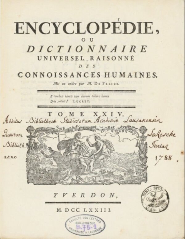 Encyclopédie, ou, Dictionnaire universel raisonné des connoissances humaines. Tome XXIV.