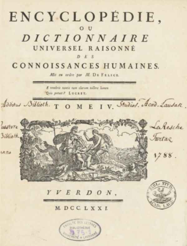 Encyclopédie, ou, Dictionnaire universel raisonné des connoissances humaines. Tome IV.