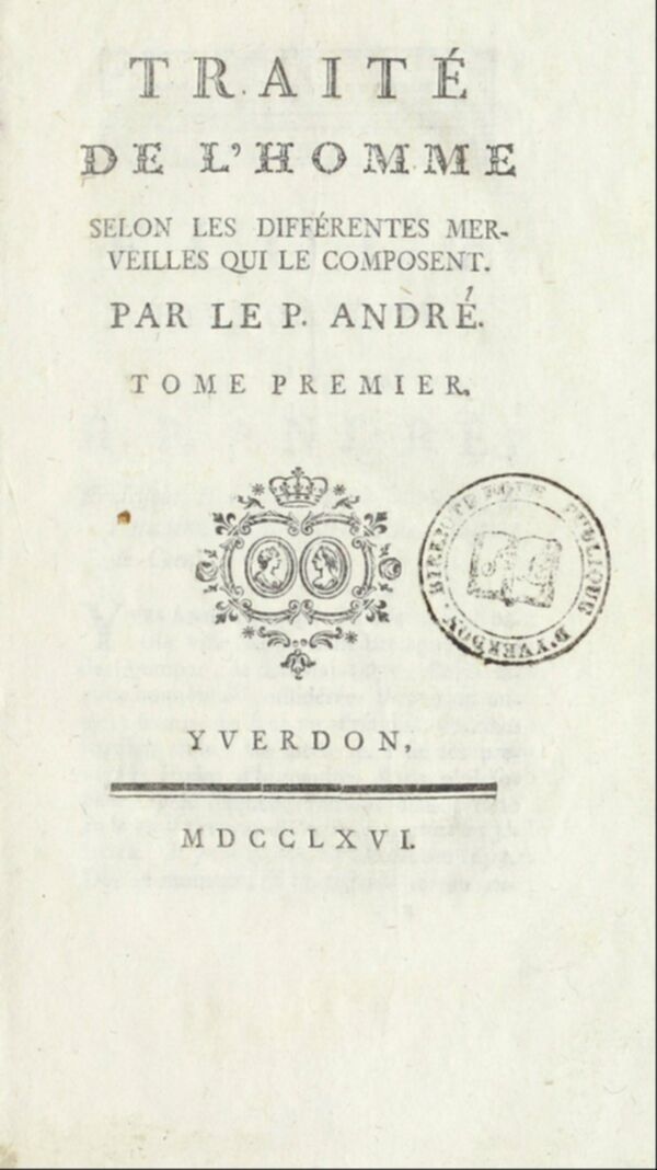 Traité de l'homme, selon les différentes merveilles qui le composent. Tome 1