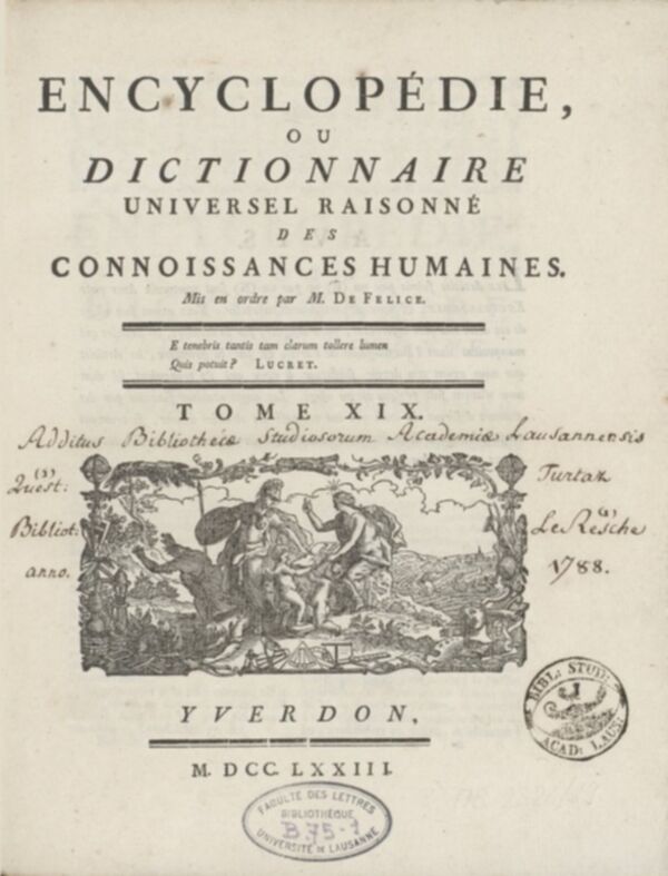 Encyclopédie, ou, Dictionnaire universel raisonné des connoissances humaines. Tome XIX.