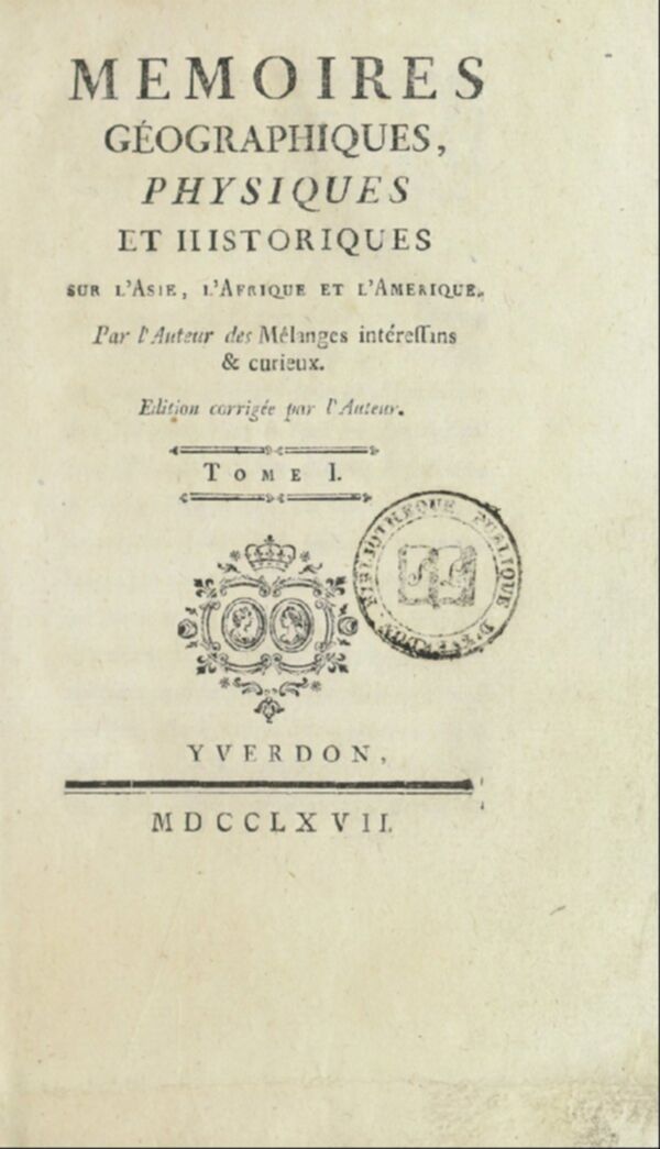 Mémoires géographiques, physiques et historiques sur l'Asie, l'Afrique et l'Amérique. Tome 1